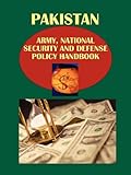 Pakistan Army, National Security and Defense Policy Handbook