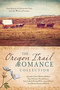 Oregon Trail Romance Collection: