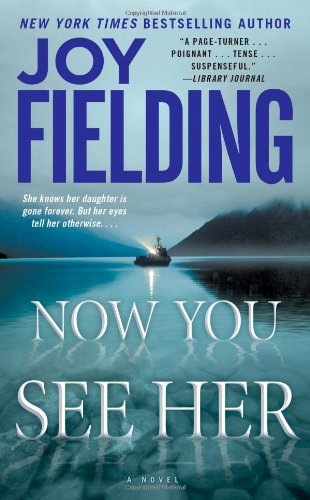 Now You See Her by Joy Fielding