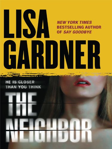 The Neighbor by Lisa Gardner