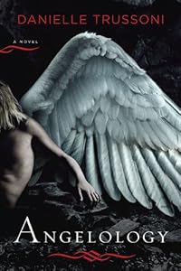 Angelology: A Novel