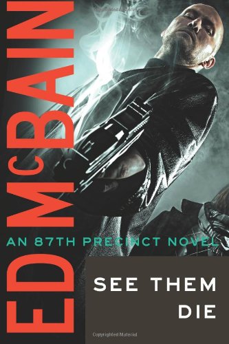 See Them Die (87th Precinct) by Ed McBain