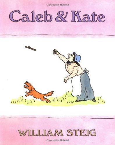 Caleb and Kate by William Steig