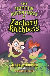 The Rotten Adventures of Zachary Ruthless #1