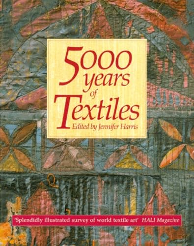 5000 years of textiles by Jennifer Harris