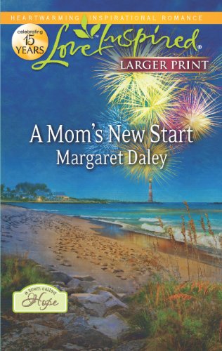A Mom's New Start by Margaret Daley
