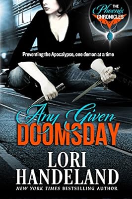 Any Given Doomsday: The Phoenix Chronicles Book 1