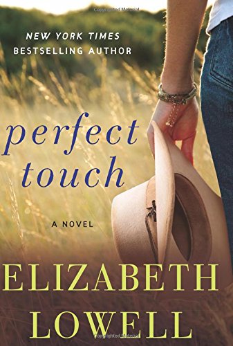 Perfect touch : a novel by Elizabeth Lowell