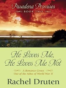 Pasadena Promises: He Loves Me, He Loves Me Not (Heartsong Novella in Large Print)
