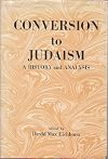 Conversion to Judaism: A History and Analysis