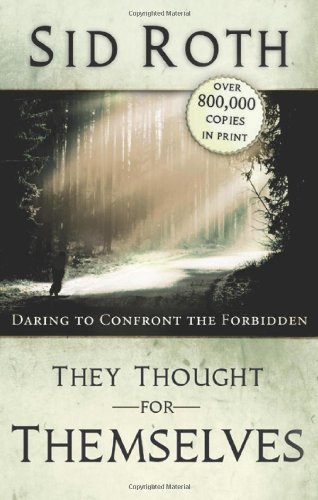 They Thought for Themselves: Ten Amazing Jews by Sid Roth