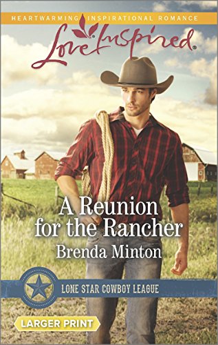 A Reunion for the Rancher by Brenda Minton