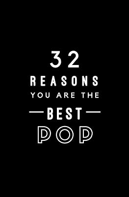 32 Reasons You Are The Best Pop: Fill In Prompted Memory Book
