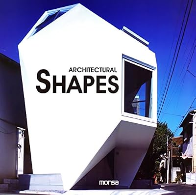 Architectural Shapes. Nuevas formas en arquitectura (English and Spanish Edition)