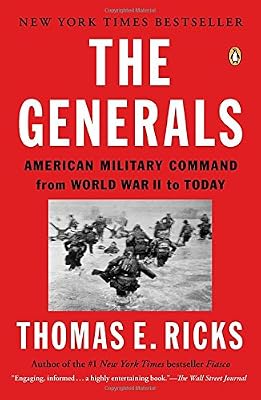 The Generals: Patton, MacArthur, Marshall, and the Winning of World War II