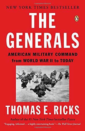 The Generals: Patton, MacArthur, Marshall, and the Winning of World War II by Winston Groom