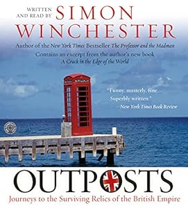 Outposts CD: Journeys to the Surviving Relics of the British Empire