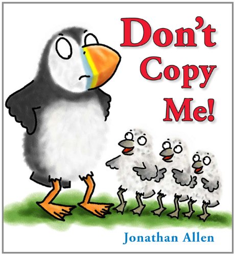 Don't Copy Me! by Jonathan Allen