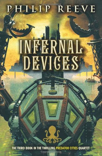 Infernal Devices by Philip Reeve