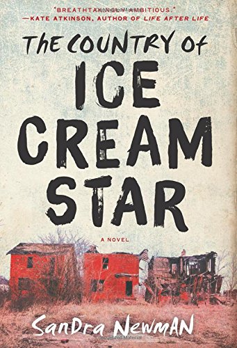 The Country of Ice Cream Star by Sandra Newman