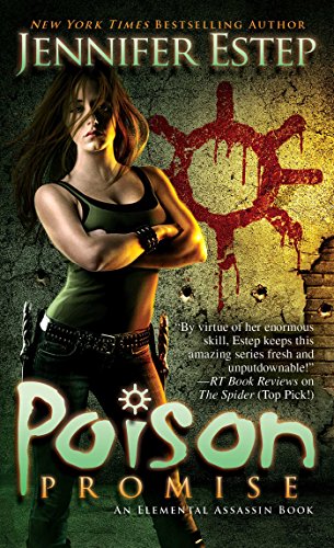 Poison Promise (Elemental Assassin Book 11) by Jennifer Estep