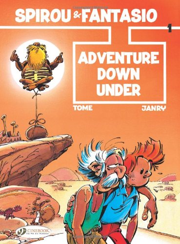 Adventure Down Under: Spirou Vol. 1 by Tome