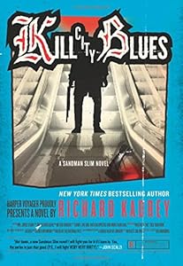Kill City Blues: A Sandman Slim Novel