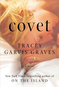 Covet: A Novel