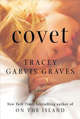 Covet: A Novel