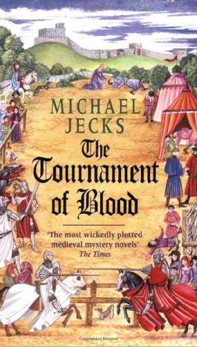 The Tournament of Blood (Knights Templar) by Michael Jecks