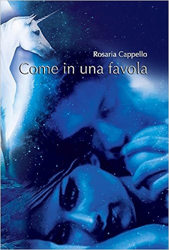 Rosaria Cappello - Come in una favola (2016)