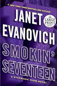 Smokin' Seventeen: A Stephanie Plum Novel