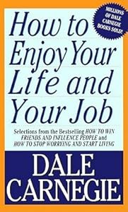 How to Enjoy Your Life and Your Job