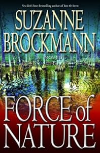 Force of Nature: A Novel (Troubleshooter)