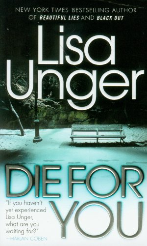 Die for You by Lisa Unger