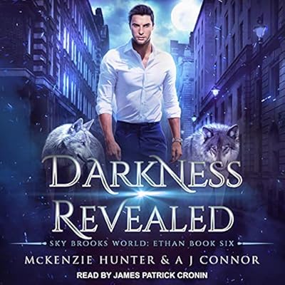 Darkness Revealed: Sky Brooks World: Ethan, Book 6