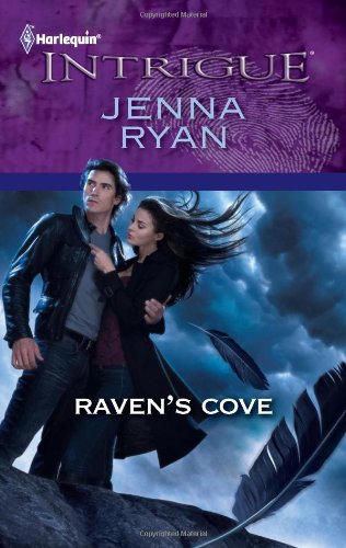 Raven's Cove (Harlequin Intrigue Series) by Jenna Ryan