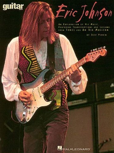Eric Johnson - Guitar School by Eric Johnson