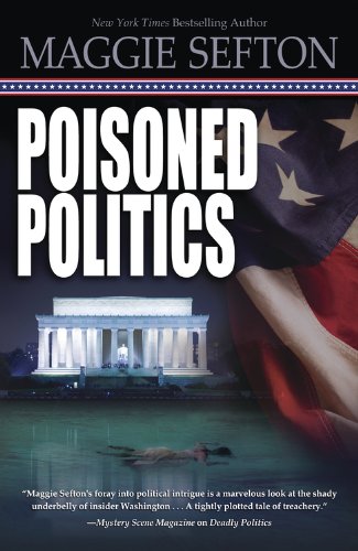 Poisoned Politics (A Molly Malone Mystery Book 2) by Maggie Sefton