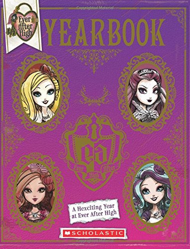 Ever After High: Yearbook by Scholastic