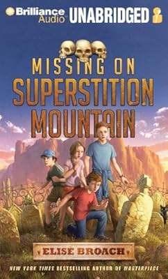 Missing on Superstition Mountain (Missing on Superstition Mountain Trilogy)