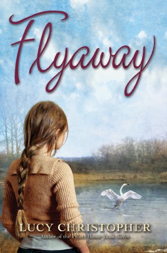 Flyaway by Lucy Christopher