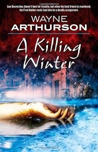 A Killing Winter by Wayne Arthurson
