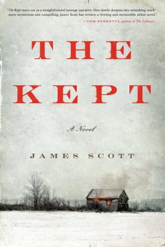 The Kept: A Novel by James Scott