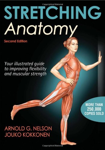 Stretching Anatomy-2nd Edition by Arnold G. Nelson