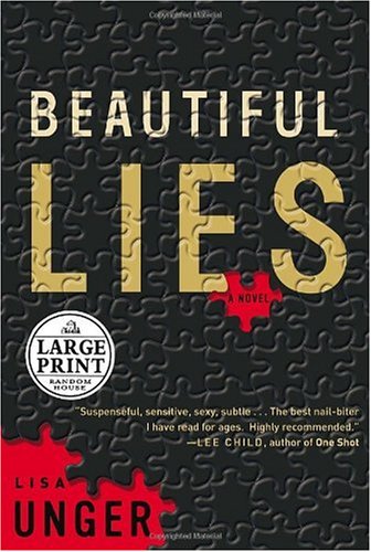 Beautiful Lies: A Novel by Lisa Unger