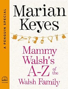 Mammy Walsh's A-Z of the Walsh Family: A Penguin Special from Viking (Walsh Sister Book 6)