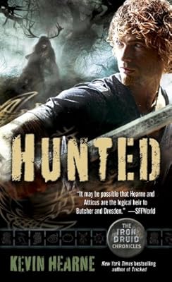Hunted: The Iron Druid Chronicles, Book Six