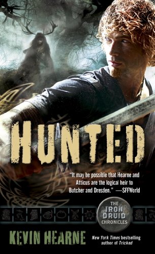 Hunted: The Iron Druid Chronicles, Book Six by Kevin Hearne