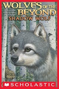 Wolves of the Beyond #2: Shadow Wolf